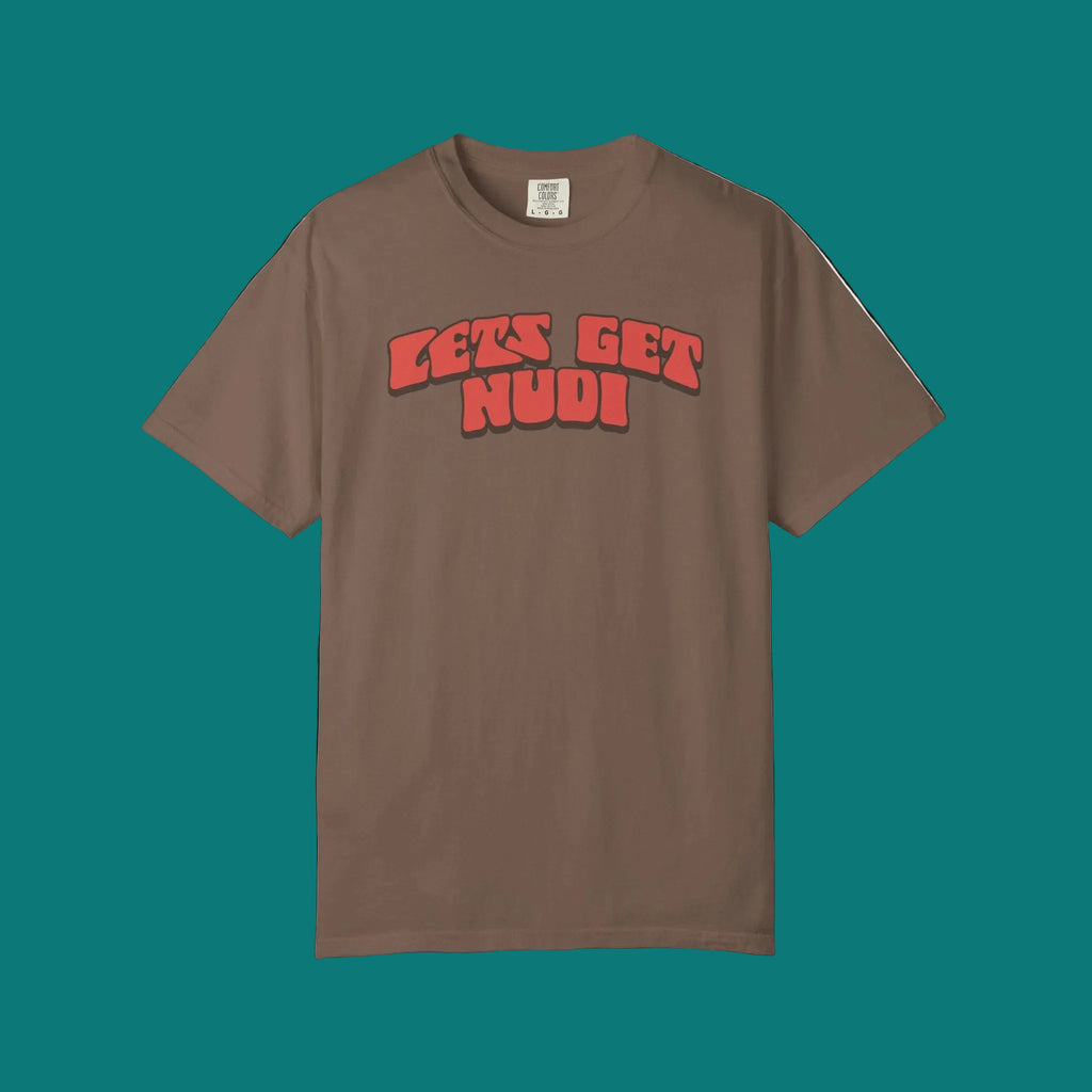 Lets Get Nudi Tee - Sounds Aquatic Design