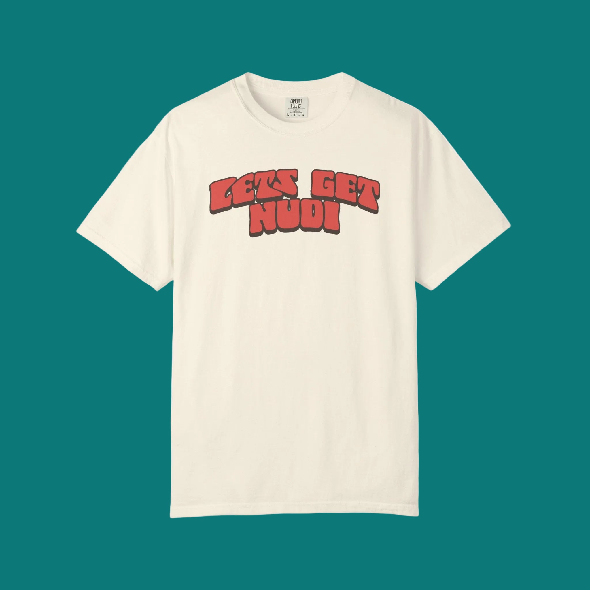 Lets Get Nudi Tee - Sounds Aquatic Design